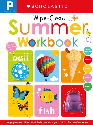 Pre-K Summer Workbook - Scholastic