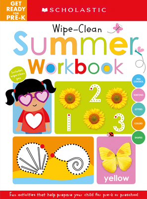 Get Ready for Pre-K Summer Workbook - Scholastic