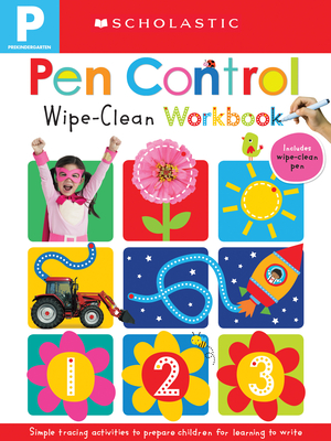 Wipe Clean Workbooks: Pen Control - Scholastic