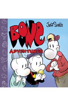 Poza produsului Bone Adventures - Jeff Smith