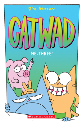 Me, Three! (Catwad #3), Volume 3 - Jim Benton