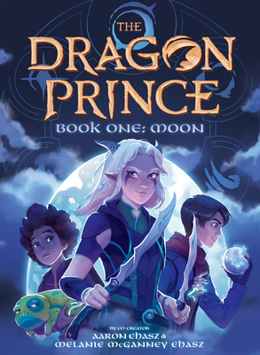 The Dragon Prince: Moon - Aaron Ehasz