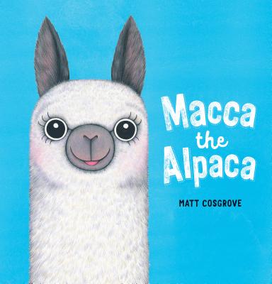 Macca the Alpaca - Matt Cosgrove