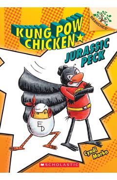 Coperta cărții 'Jurassic Peck: A Branches Book (Kung POW Chicken #5), Volume 5 - Cyndi Marko'