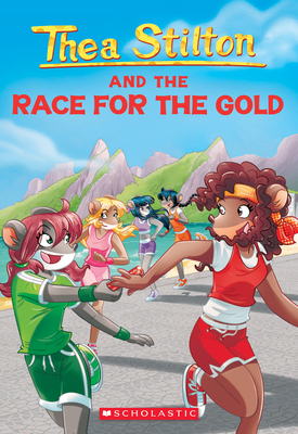 Thea Stilton and the Race for the Gold - Thea Stilton