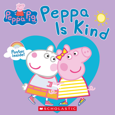 Peppa Pig: Peppa Is Kind - Samantha Lizzio