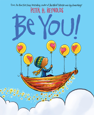 Be You! - Peter H. Reynolds