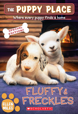 Fluffy & Freckles Special Edition (the Puppy Place #58), Volume 58 - Ellen Miles