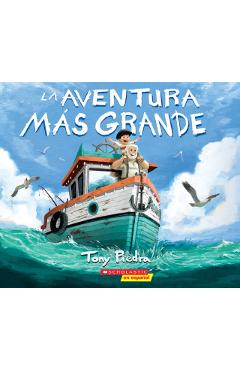 La Aventura Mas Grande = The Greatest Adventure - Tony Piedra