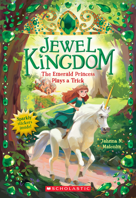 The Emerald Princess Plays a Trick - Jahnna N. Malcolm
