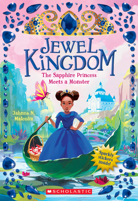 The Sapphire Princess Meets a Monster - Jahnna N. Malcolm