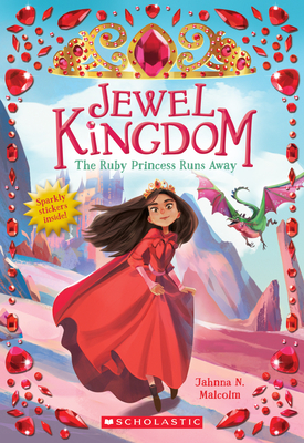 The Ruby Princess Runs Away - Jahnna N. Malcolm