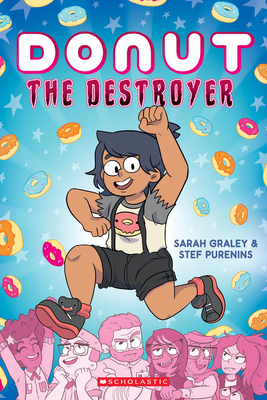 Donut the Destroyer, Volume 1 - Sarah Graley