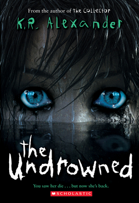 The Undrowned - K. R. Alexander