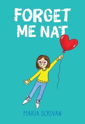 Forget Me Nat (Nat Enough #2) - Maria Scrivan