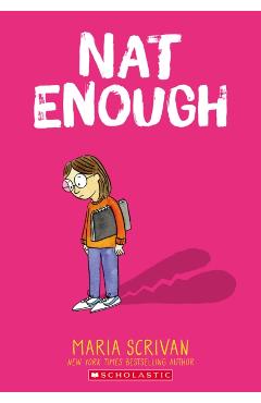 Nat Enough (Nat Enough #1), Volume 1 - Maria Scrivan