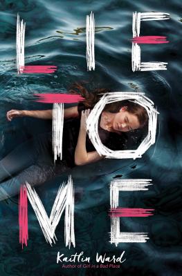 Lie to Me - Kaitlin Ward