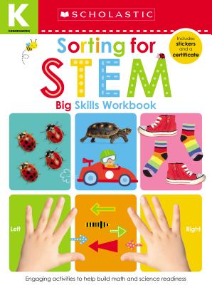 Sorting for Stem Kindergarten Workbook: Scholastic Early Learners (Big Skills Workbook) - Scholastic Early Learners