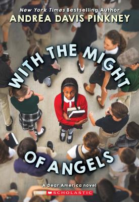 With the Might of Angels - Andrea Davis Pinkney