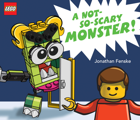 A Not-So-Scary Monster! (a Lego Picture Book) - Jonathan Fenske