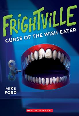 Curse of the Wish Eater (Frightville #2), Volume 2 - Mike Ford