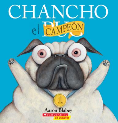 Chancho el Campe&#65533;n = Pig the Winner - Aaron Blabey