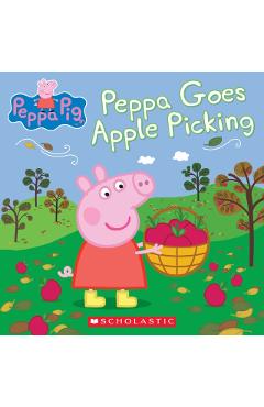 Peppa Goes Apple Picking - Meredith Rusu
