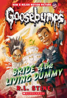 Bride of the Living Dummy (Classic Goosebumps #35), Volume 35 - R. L. Stine