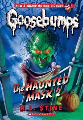 The Haunted Mask 2 (Classic Goosebumps #34), Volume 34 - R. L. Stine