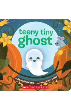 Teeny Tiny Ghost - Rachel Matson