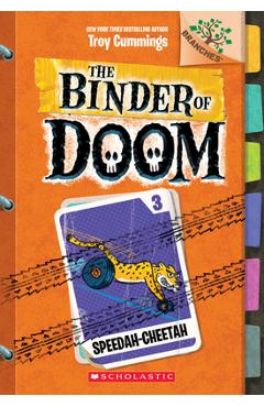 Coperta cărții 'Speedah-Cheetah: A Branches Book (the Binder of Doom #3), Volume 3 - Troy Cummings'