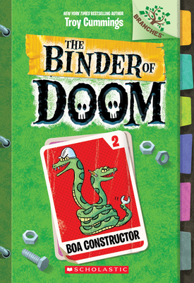 Boa Constructor: A Branches Book (the Binder of Doom #2), Volume 2 - Troy Cummings