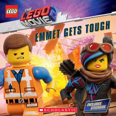 The Lego Movie 2: Emmet Gets Tough [With Stickers] - Scholastic