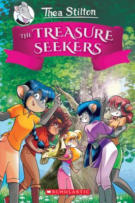 The Treasure Seekers (Thea Stilton and the Treasure Seekers #1), Volume 1 - Thea Stilton
