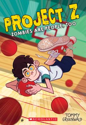 Zombies Are People, Too (Project Z #2), Volume 2 - Tommy Greenwald