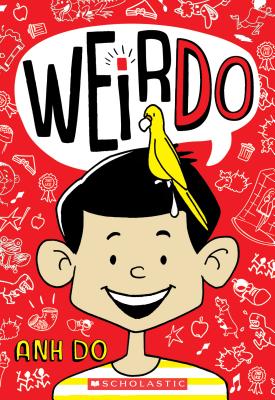 Weirdo (Weirdo #1), Volume 1 - Anh Do