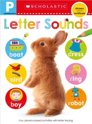 Letter Sounds Pre-K Workbook: Scholastic Early Learners (Skills Workbook) - Scholastic