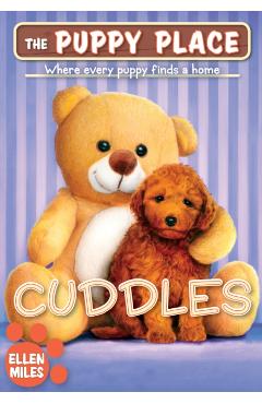 Cuddles (the Puppy Place #52), Volume 52 - Ellen Miles