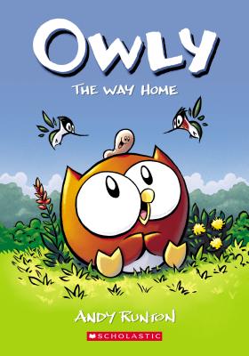 The Way Home (Owly #1), Volume 1 - Andy Runton
