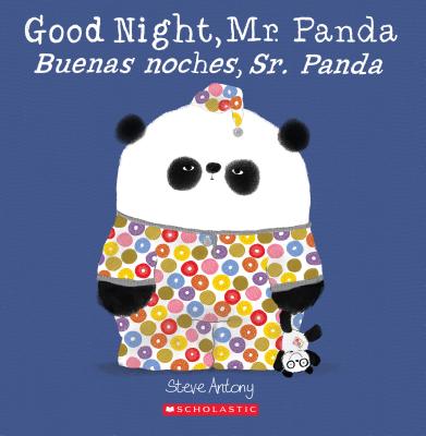 Good Night, Mr. Panda/Buenas Noches, Sr. Panda - Steve Antony
