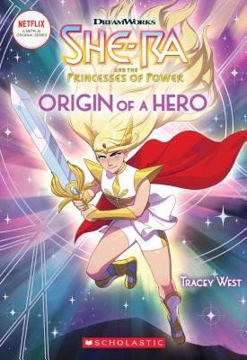 Origin of a Hero (She-Ra Chapter Book #1), Volume 1 - Tracey West