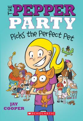 The Pepper Party Picks the Perfect Pet - Jay Cooper