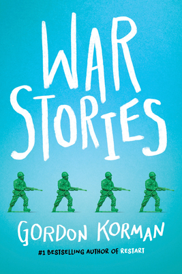 War Stories - Gordon Korman