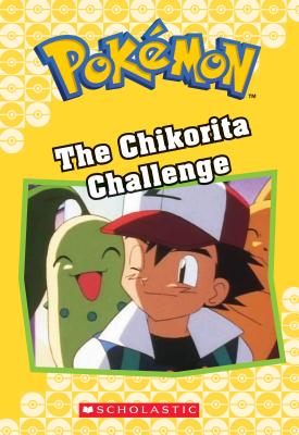 The Chikorita Challenge (Pok�mon Classic Chapter Book #11), Volume 21 - Tracey West