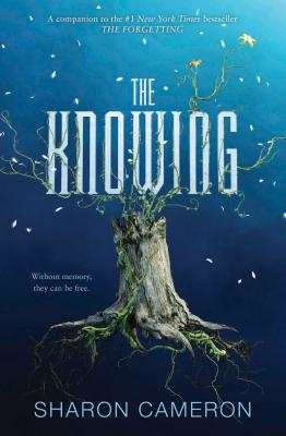 The Knowing - Sharon Cameron