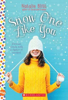 Snow One Like You - Natalie Blitt