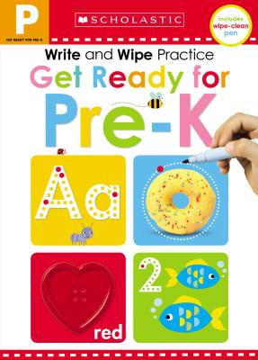 Get Ready for Pre-K Write and Wipe Practice: Scholastic Early Learners (Write and Wipe) - Scholastic