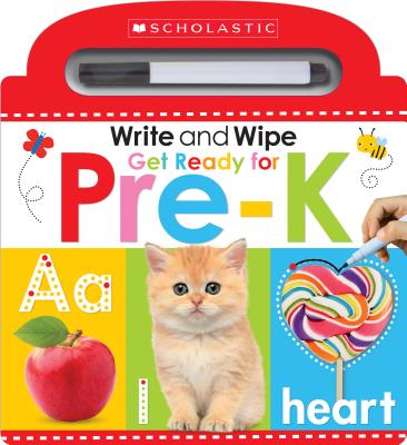 Write and Wipe Get Ready for Pre-K: Scholastic Early Learners (Write and Wipe) - Scholastic