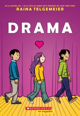 Drama (Spanish Edition): Spanish Edition - Raina Telgemeier