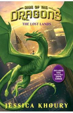 Coperta cărții 'The Lost Lands (Rise of the Dragons, Book 2), Volume 2 - Jessica Khoury'